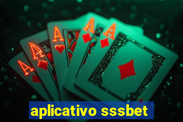 aplicativo sssbet